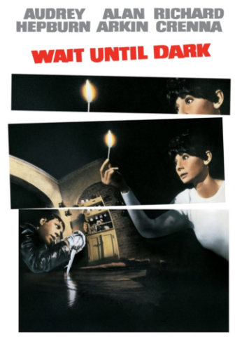 Wait Until Dark movie poster. Audrey Hepburn is holding up a lit match in a dark room. You can see a man with a knife in the background. 