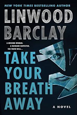 Take Your Breath Away by Linwood Barclay book cover