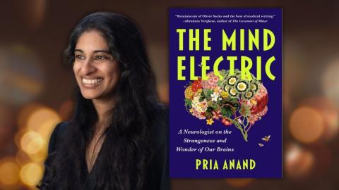 Pria Anand, "The Mind Electric"