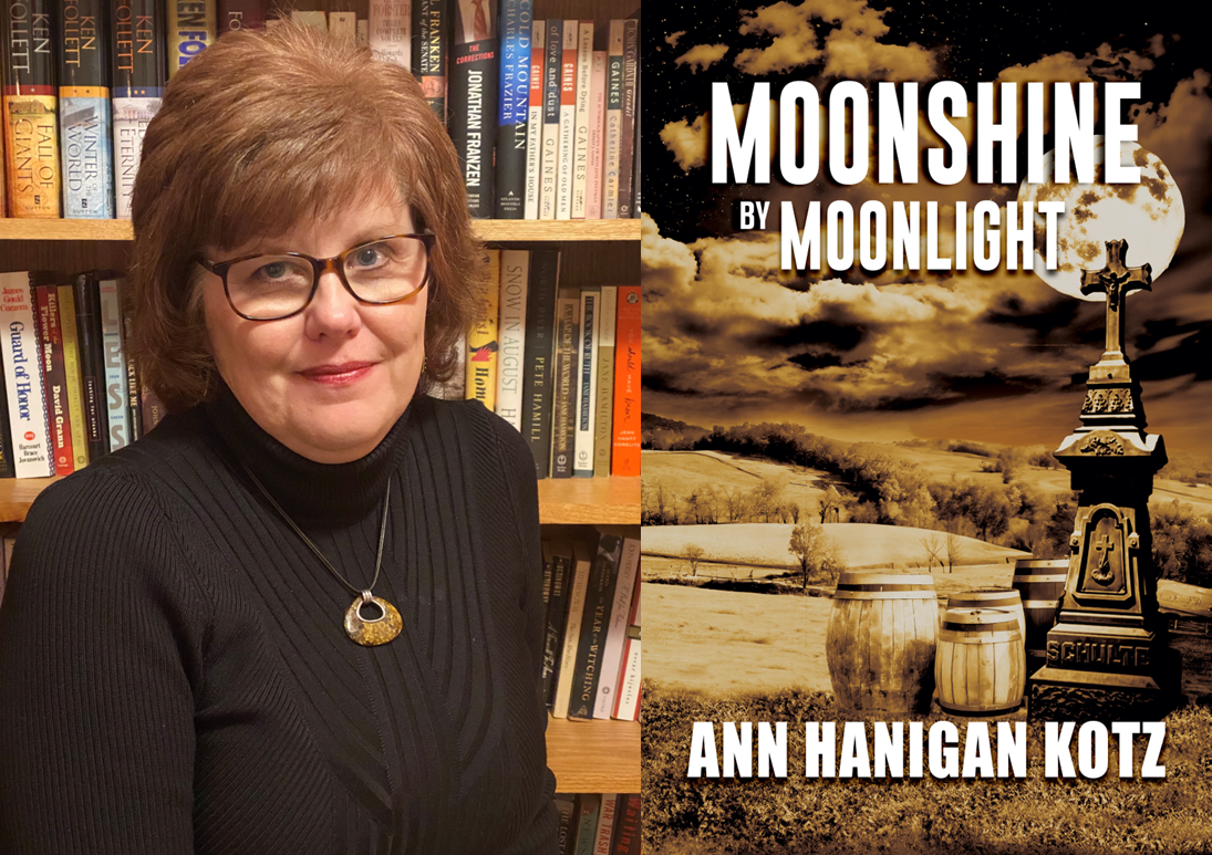 picture of author Ann Hanigan Kotz with cover of her book, "Moonshine By Moonlight"