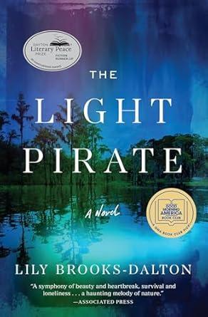 The Light Pirate by Lily Brooks-Dalton book cover