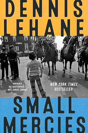 Small Mercies by Dennis Lehane book cover