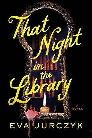 That Night in the Library by Eva Jurczyk book cover