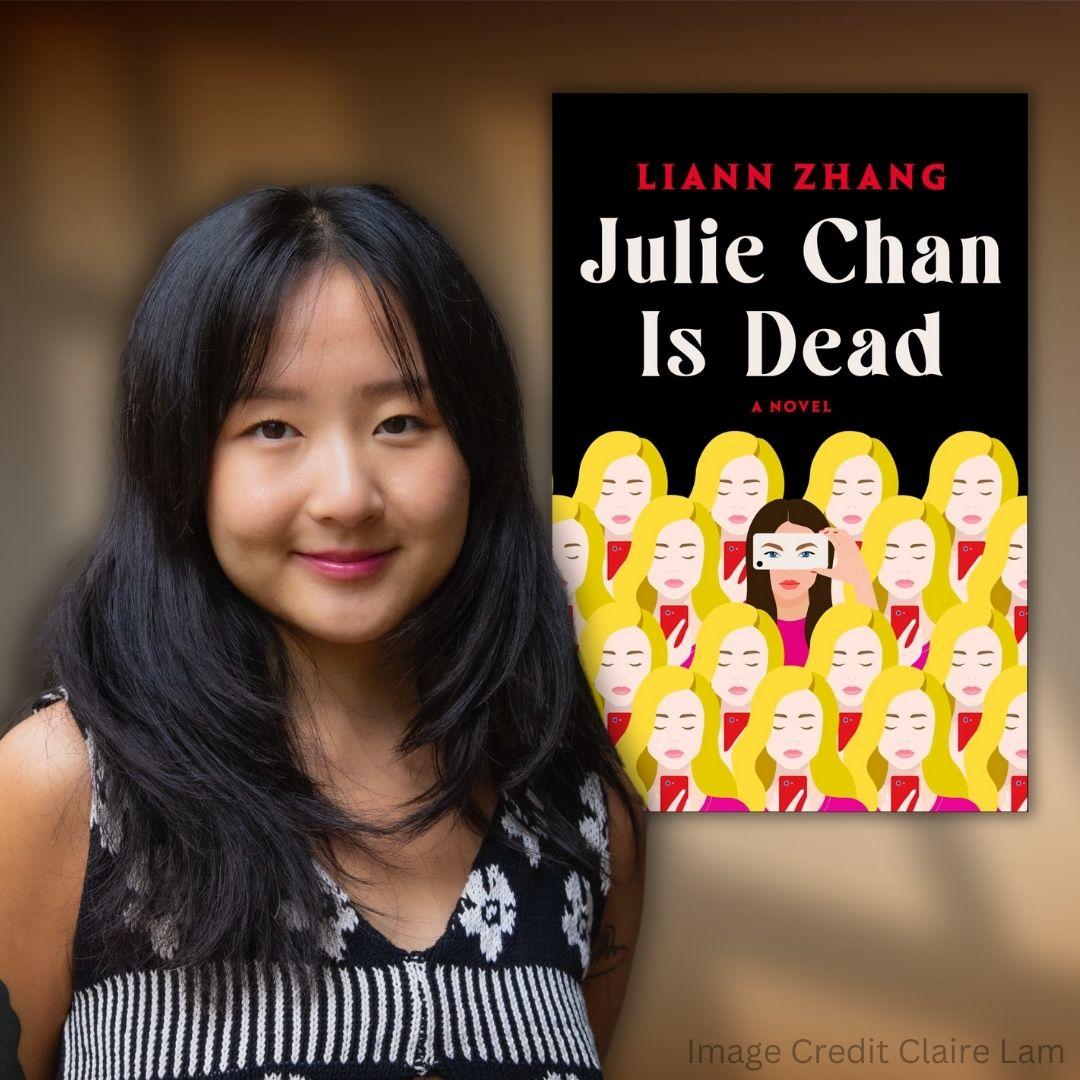 photo of Liann Zhang with book cover, "Julie Chan Is Dead"